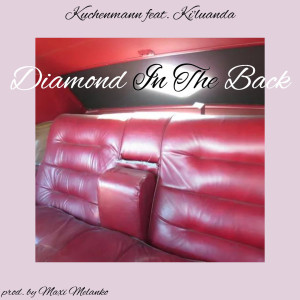 Diamond in the back (Explicit) dari Kuchenmann