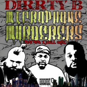 收聽Dirrty B的The Infamous (feat. Nyte & Joell Ortiz) (Explicit)歌詞歌曲