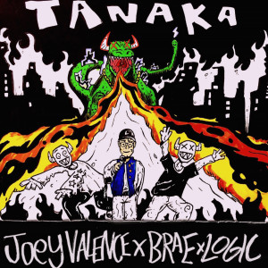 收聽Joey Valence & Brae的TANAKA 2 (Explicit)歌詞歌曲