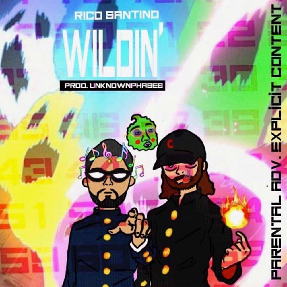 Wildin' (feat. Unknownphrazes) (Explicit)