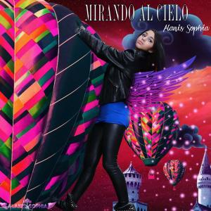 ดาวน์โหลดและฟังเพลง Mirando Al Cielo พร้อมเนื้อเพลงจาก Alanis Sophia