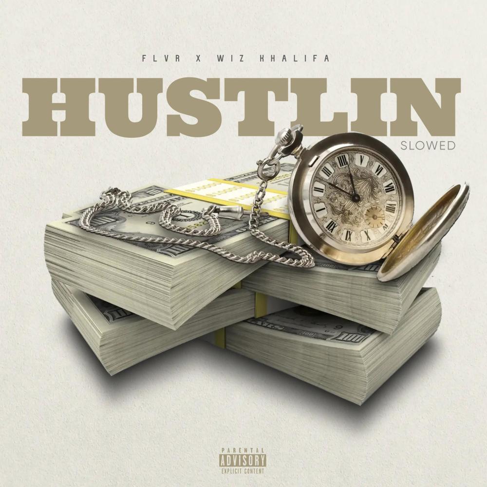 Hustlin (feat. Wiz Khalifa) (Slowed|Explicit)