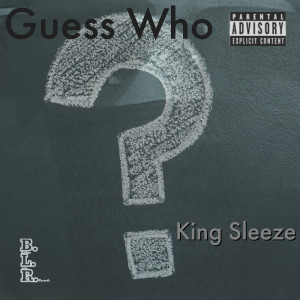 Album Guess Who (Explicit) from King Sleeze