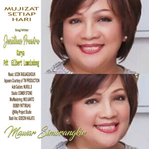 Listen to Mujizat Setiap Hari song with lyrics from Mawar Simorangkir