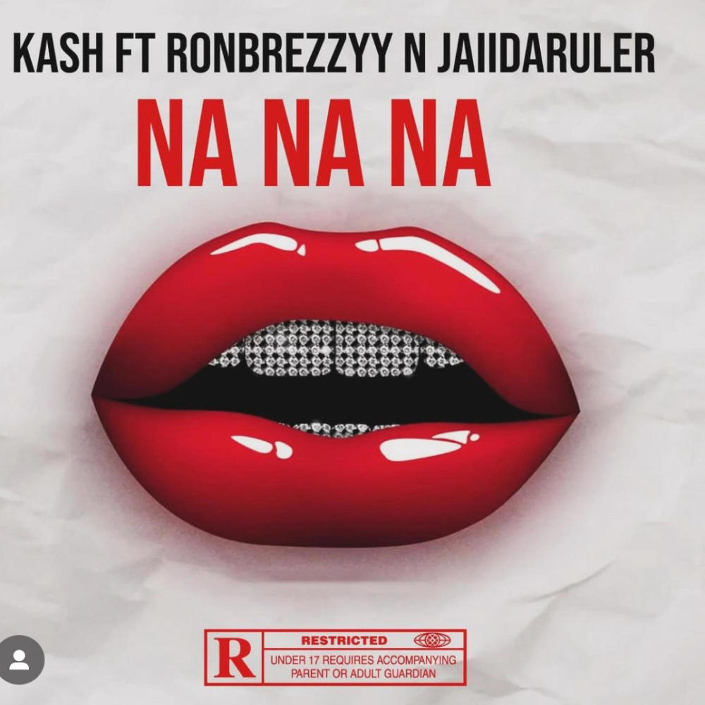 Na Na Na Na Na (feat. RonBeezyy & JaiiDaRuler) (Explicit)