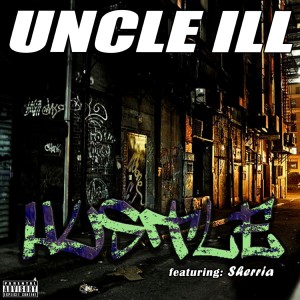 Uncle Ill的專輯Hustle (Explicit)