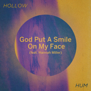 Album God Put a Smile on My Face from Hollow Hum