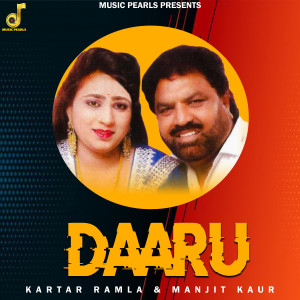 Dengarkan lagu Daaru nyanyian Kartar Ramla dengan lirik