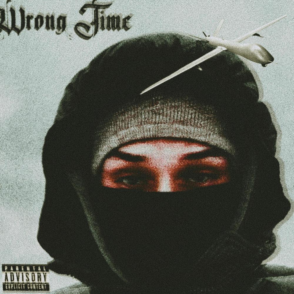 Wrong Time (Explicit)
