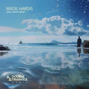 Madil Hardis的專輯My Jolly Sailor Bold (Double Triangle Remix)