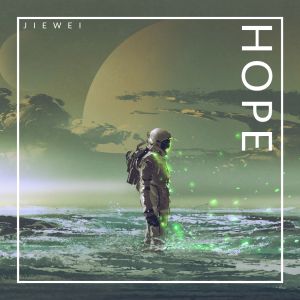 Listen to Hope song with lyrics from Jiewei