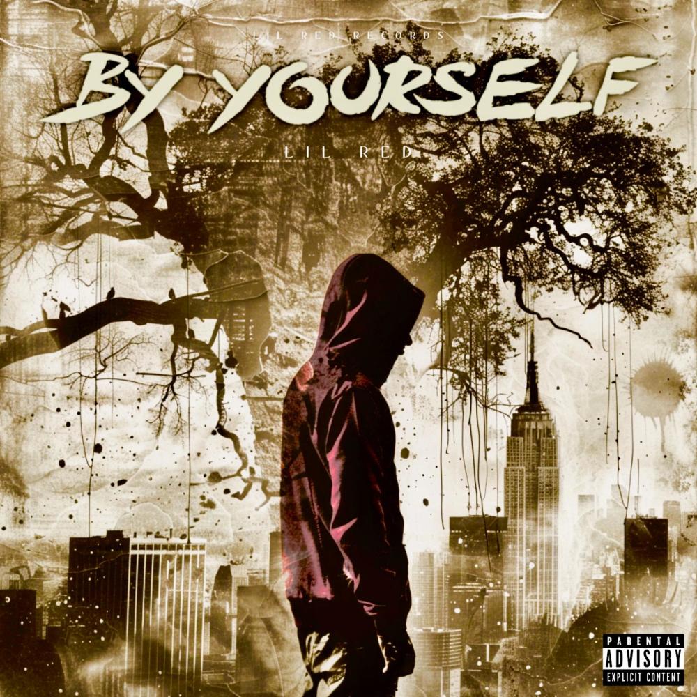 By Yourself (Explicit)