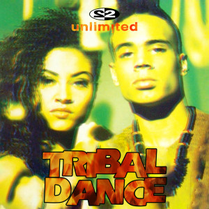 Album Tribal Dance (Remixes Pt. 2) from 2 Unlimited