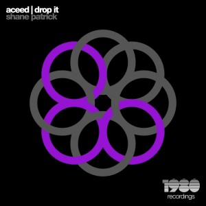 Album Aceed | Drop It from Shane Patrick