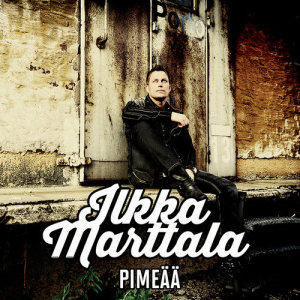 ดาวน์โหลดและฟังเพลง Pimeää พร้อมเนื้อเพลงจาก Ilkka Marttala