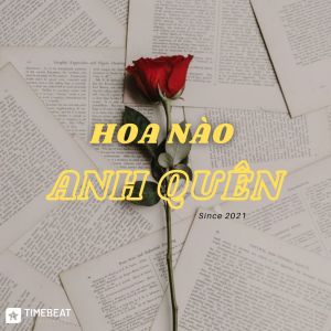 Album Hoa Nào Anh Quên oleh NGUYEN THANH KHIET