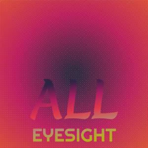 Various的专辑All Eyesight