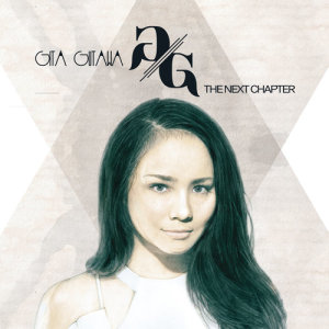 อัลบัม The Next Chapter ศิลปิน Gita Gutawa