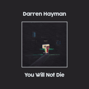 อัลบัม You Will Not Die, Pt. 2 ศิลปิน Darren Hayman