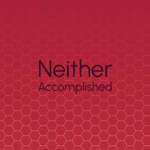 Album Neither Accomplished oleh Various