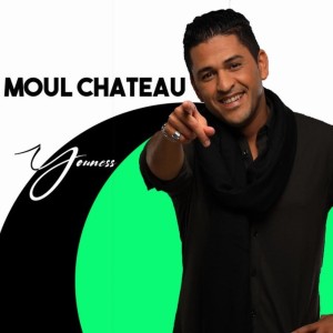 Listen to Moul chateau song with lyrics from Youness