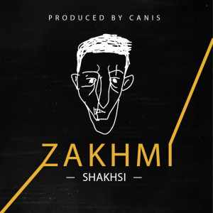 Zakhmi的专辑Shakhsi