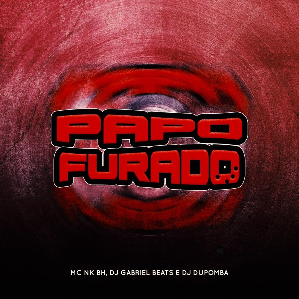 PAPO FURADO (Explicit)