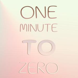 Dengarkan lagu One Minute to Zero nyanyian Tommy McCook dengan lirik