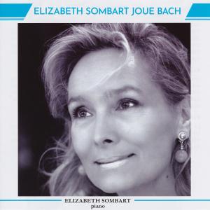 Elizabeth Sombart的專輯Elizabeth Sombart Joue Bach