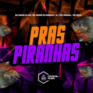 Listen to Pras Piranhas (Explicit) song with lyrics from DJ TWK ORIGINAL