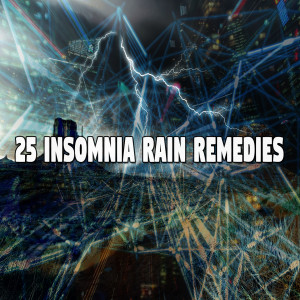 25 Insomnia Rain Remedies