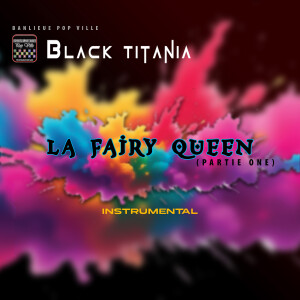 Album La Fairy Queen, Pt. 1 (Instrumental) from 
