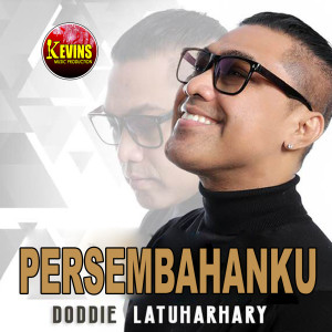 Listen to Persembahanku song with lyrics from Doddie Latuharhary