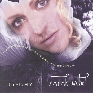 ดาวน์โหลดและฟังเพลง Time to Fly พร้อมเนื้อเพลงจาก Sarah Nebel