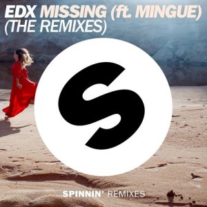 ดาวน์โหลดและฟังเพลง Missing (feat. Mingue) [Nytron Remix Edit] (Nytron Remix Edit) พร้อมเนื้อเพลงจาก EDX