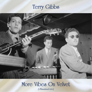 ดาวน์โหลดและฟังเพลง Impossible (Remastered 2021) พร้อมเนื้อเพลงจาก Terry Gibbs