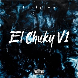 ดาวน์โหลดและฟังเพลง El Chuky V1 พร้อมเนื้อเพลงจาก Liriflow