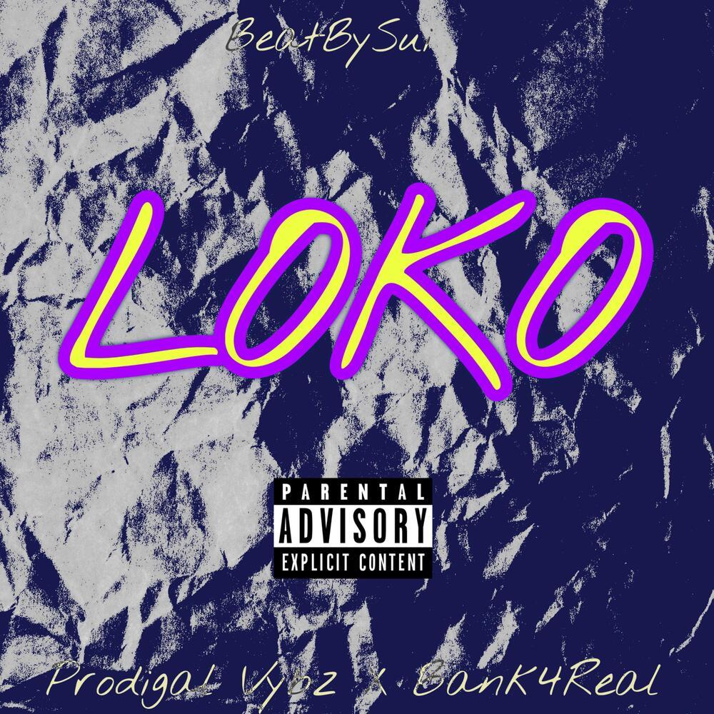 Loko (Explicit)