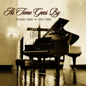 ดาวน์โหลดและฟังเพลง As Time Goes By พร้อมเนื้อเพลงจาก Richard Evans