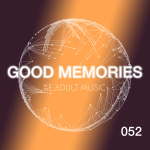 Good Memories (Explicit) dari Various