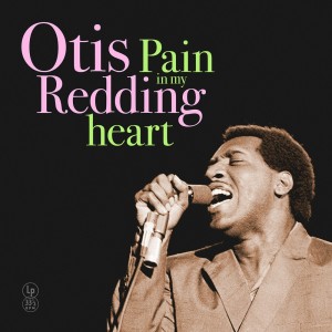 Otis Redding的專輯Pain in My Heart