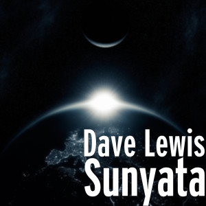 Listen to Sunyata song with lyrics from Dave Lewis