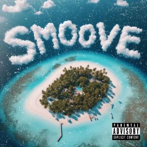 Nellytoosmoove的專輯SMOOVE (Explicit)