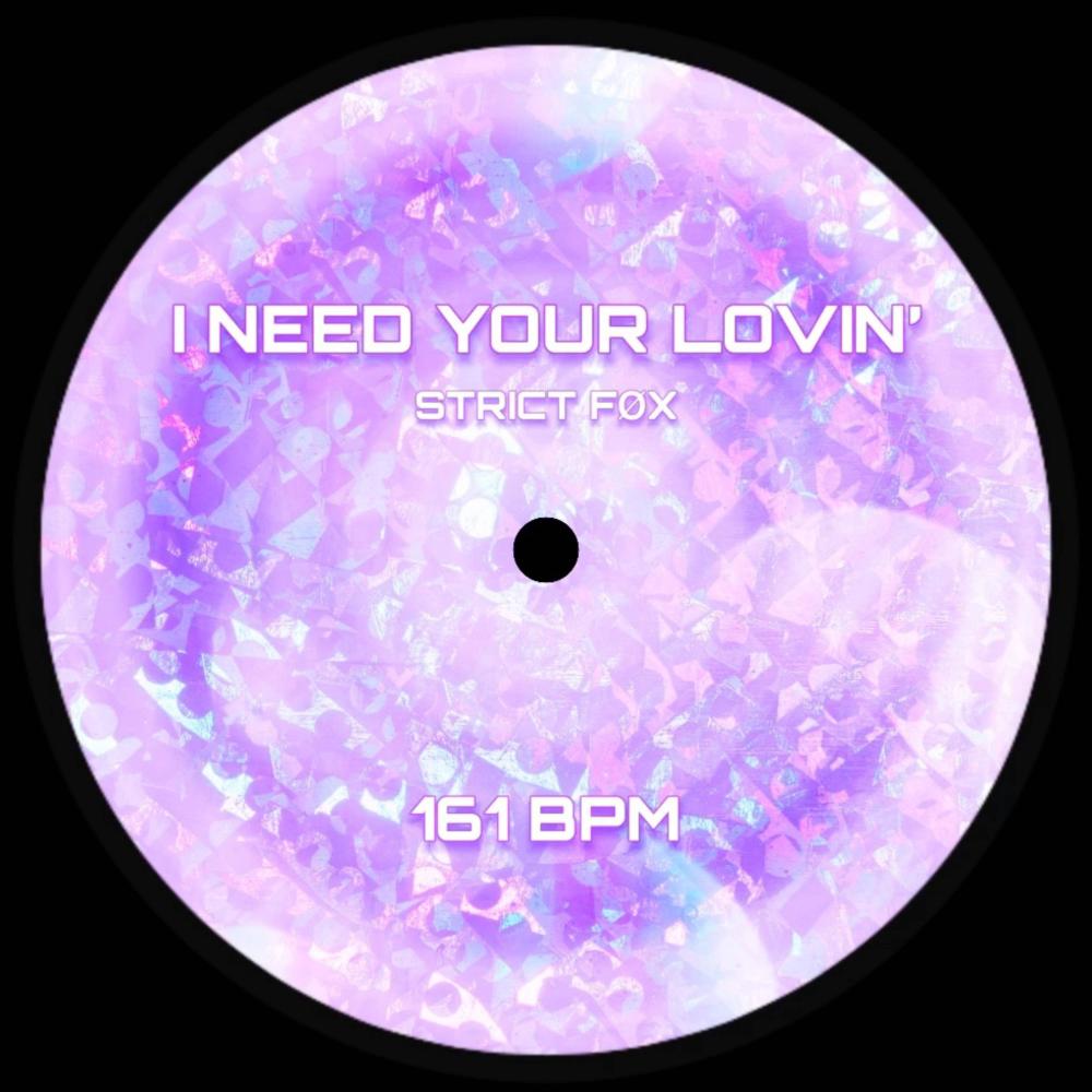 I NEED YOUR LOVIN' (Trance Edit)