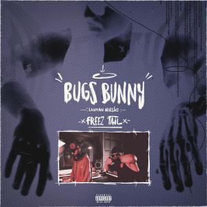 Bugs Bunny的專輯Freez Tail (Explicit)