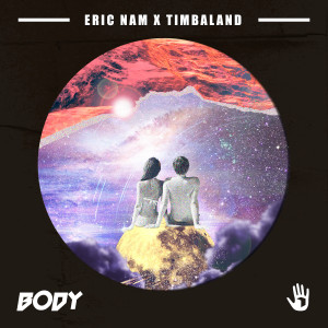 ดาวน์โหลดและฟังเพลง BODY พร้อมเนื้อเพลงจาก Eric Nam