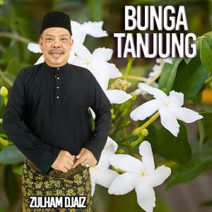 Zulham Djais的專輯Bunga Tanjung