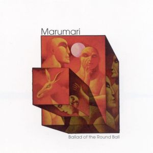 Marumari的專輯Ballad Of The Round Ball