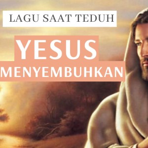 Listen to 15 Menit Saat Teduh (Yesus Menyembuhkan) song with lyrics from Impact Worship