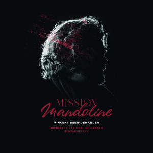 Album Mission mandoline from Vincent Beer-Demander